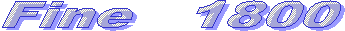 Fine   1800