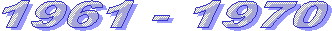 1961 - 1970